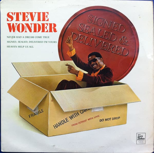 Signed Sealed & Delivered by Stevie Wonder